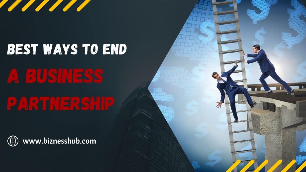 Best Ways to End a Business Partnership